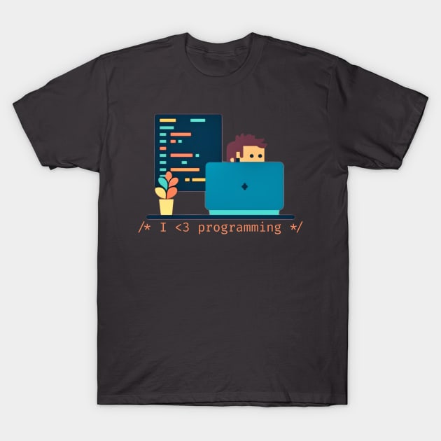 I love programming - V2 T-Shirt by SMCLN